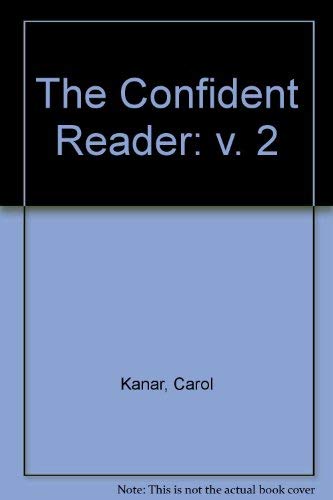 The Confident Reader (9780395718643) by Kanar, Carol C.