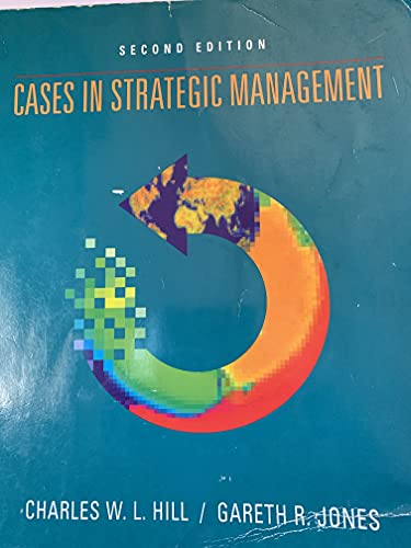 Cases in Strategic Management (9780395719961) by Charles W.L. Hill; Gareth R. Jones