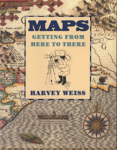Imagen de archivo de Maps: Getting from Here to There (Sandpiper Paperbacks) a la venta por SecondSale
