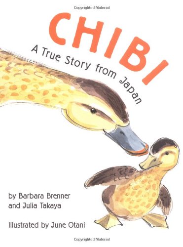 Chibi: A True Story from Japan (9780395720882) by Brenner, Barbara; Takaya, Julia