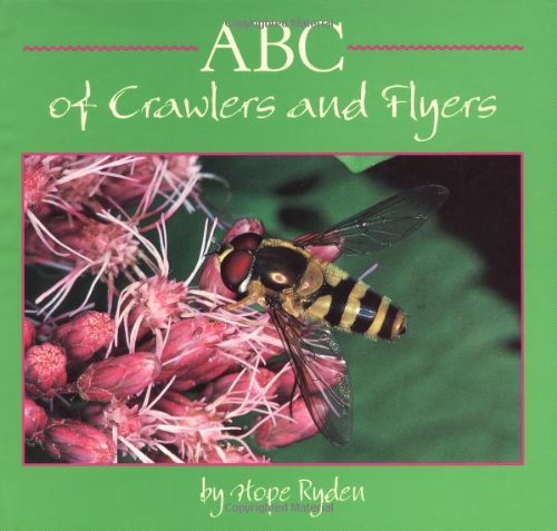 Beispielbild fr ABC of Crawlers and Flyers zum Verkauf von Wonder Book