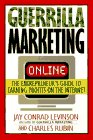 Stock image for Guerrilla Marketing Online: The Entrepreneur's Guide to Earning Profits on the Internet for sale by SecondSale