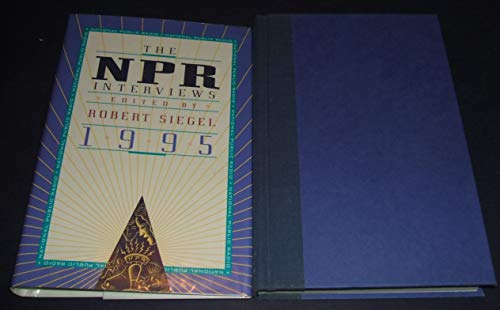 Stock image for The Npr Interviews 1995 for sale by Glands of Destiny First Edition Books