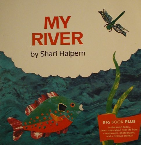 My River Big Book Plus Grade 1 Houghton Mifflin Reading (9780395731338) by Shari Halpern