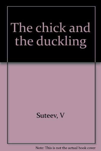 9780395731536: The chick and the duckling