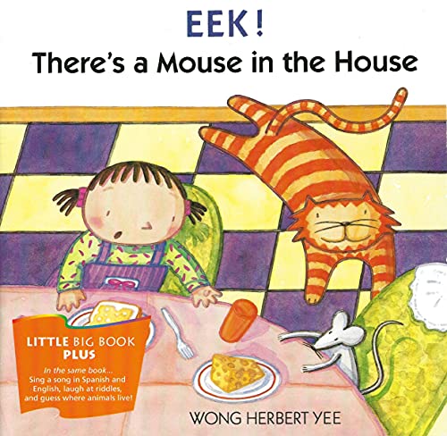 Beispielbild fr Eek! There's a mouse in the house (Invitations to literacy, Level I:4a) zum Verkauf von More Than Words