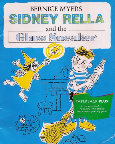 Imagen de archivo de Sidney Rella and the Glass Sneaker a la venta por SecondSale