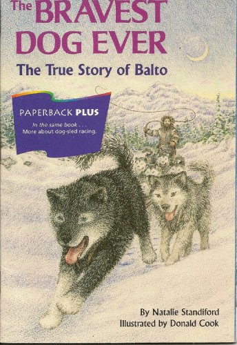 Imagen de archivo de The Bravest Dog Ever: The True Story of Balto (1996) (Paperback Plus) a la venta por Wonder Book
