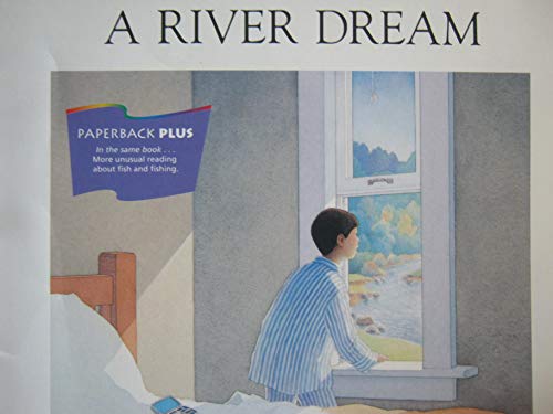 9780395732489: A River Dream (Houghton Mifflin Leveled Library: Paperback Plus: Theme: Cou)