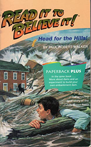 9780395732564: Head for the Hills: The Amazing True Story of the Johnstown Flood (Houghton Mifflin Leveled Library: Read It to Believe It!)