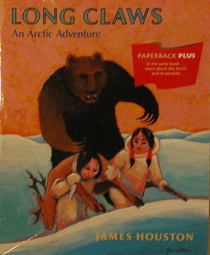 9780395732625: Long claws: An Arctic adventure (Invitations to literacy)