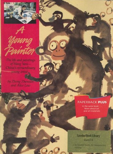 Stock image for A Young Painter : The Life and Paintings of Wang Yani--China's Extraordinary Young Artist for sale by Better World Books