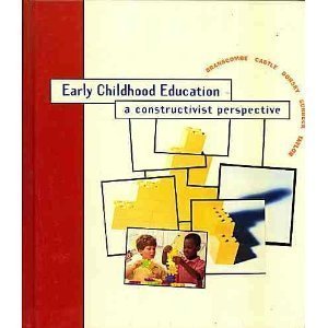 9780395733080: Early Childhood Education: A Constructivist Perspective