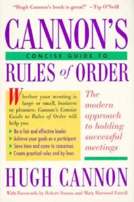 Beispielbild fr Cannon's Concise Guide to Rules of Order zum Verkauf von Better World Books