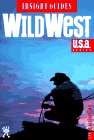 9780395733868: Insight Guide Wild West (Insight Guides) [Idioma Ingls]