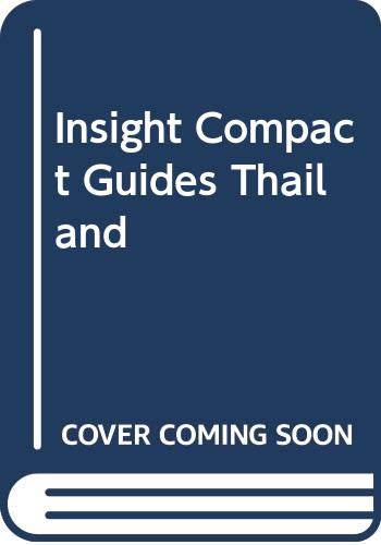 Insight Compact Guides Thailand (9780395734490) by Insight Guides