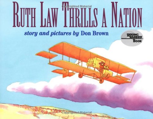 9780395735176: Ruth Law Thrills a Nation (Reading Rainbow Book)