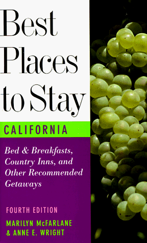 Best Places to Stay in California (4th ed) (9780395735206) by Marilyn McFarlane