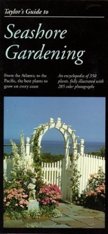 Beispielbild fr Seashore Gardening (Taylor's Guides) zum Verkauf von WorldofBooks