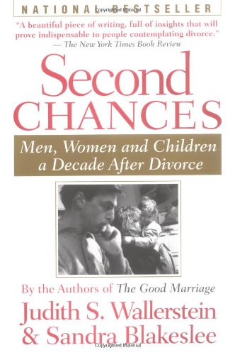 9780395735336: Second Chances: Men, Women and Children a Decade after Divorce