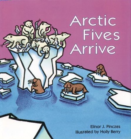 Beispielbild fr Arctic Fives Arrive zum Verkauf von Better World Books