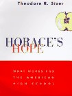 Stock image for Horace's Hope: What Works for the American High School for sale by Isle of Books