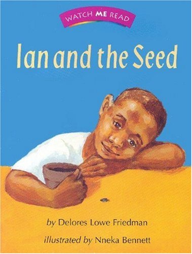 Stock image for Ian And The Seed; Watch Me Read Book for sale by Attic Treasures Book Shop