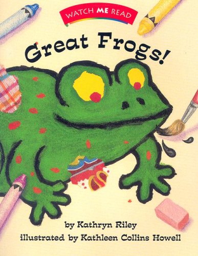 Great Frogs! Level 1.3 (Watch Me Read) (9780395739983) by Riley, Kathryn