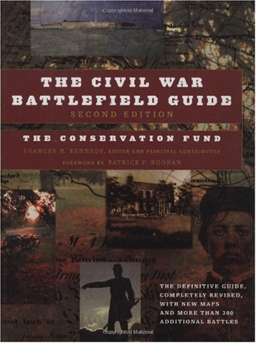 Stock image for The Civil War Battlefield Guide: The Definitive Guide, Completely Revised, with New Maps and More Than 300 Additional Battles (Second Edition) for sale by Goodwill Books