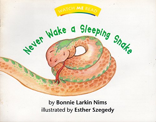 Never Wake A Sleeping Snake (Watch Me Read) (9780395740170) by Bonnie Larkin Nims