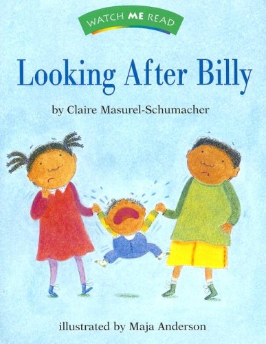 Stock image for Watch Me Read: Looking after Billy for sale by Better World Books: West