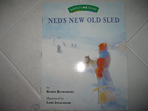 Imagen de archivo de Watch Me Read: Ned's New Old Sled (Invitations to Literacy) a la venta por Wonder Book