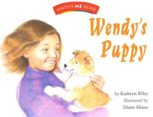 Stock image for Wendy's Puppy, Readers (Watch Me Read Book, Level 2.1 / Invitations to Literature) for sale by Wonder Book