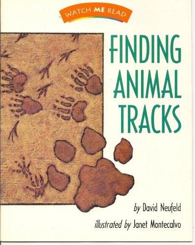 Stock image for Finding Animal Tracks (Watch Me Read Book, Level 2.1 / Invitations to Literature) for sale by SecondSale