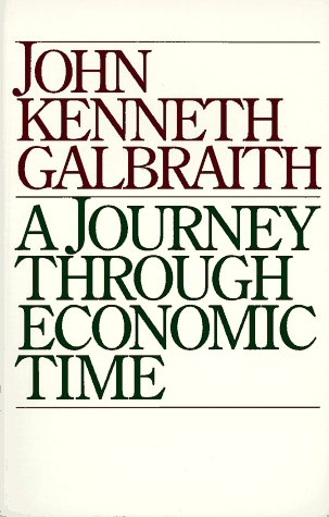 Imagen de archivo de A Journey Through Economic Time: A Firsthand View a la venta por SecondSale