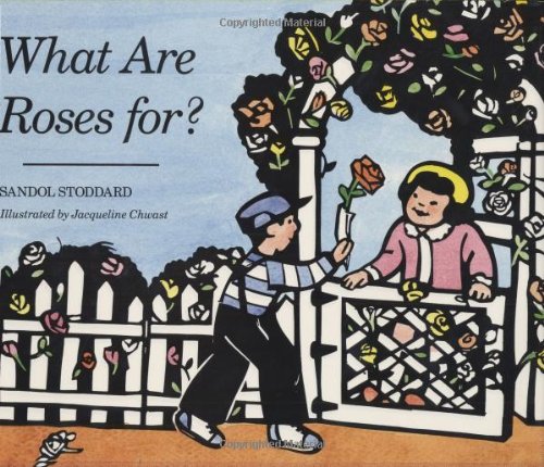 Beispielbild fr What Are Roses For? zum Verkauf von Wonder Book