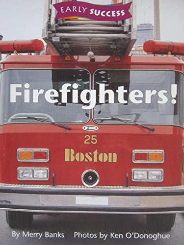 Stock image for Firefighters, Early Success Level 1 Book 7: Houghton Mifflin Early Success (Rd Early Success Lib 1996) for sale by Your Online Bookstore