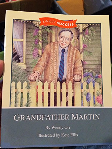 Imagen de archivo de Grandfather Martin Level 2 Book 25: Houghton Mifflin Early Success (Rd Early Success Lib 1996) a la venta por Better World Books