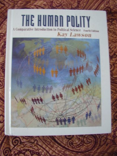 Beispielbild fr The Human Polity: A Comparative Introduction to Political Science zum Verkauf von Better World Books
