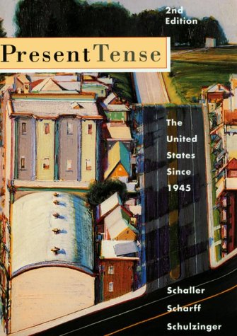 Beispielbild fr Present Tense : The United States Since 1945 zum Verkauf von SecondSale