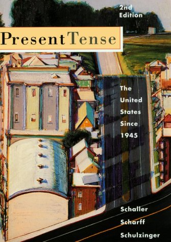 Imagen de archivo de Present Tense : The United States since 1945 a la venta por Better World Books