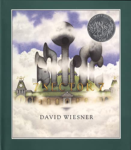 9780395746561: Sector 7 (Caldecott Honor Book)