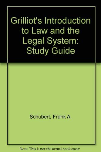 Imagen de archivo de Grilliot's Introduction to Law and the Legal System: Study Guide a la venta por Wonder Book