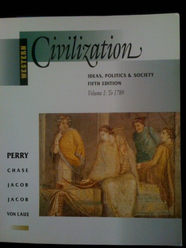 Imagen de archivo de Western Civilization : Ideas, Politics and Society a la venta por Better World Books