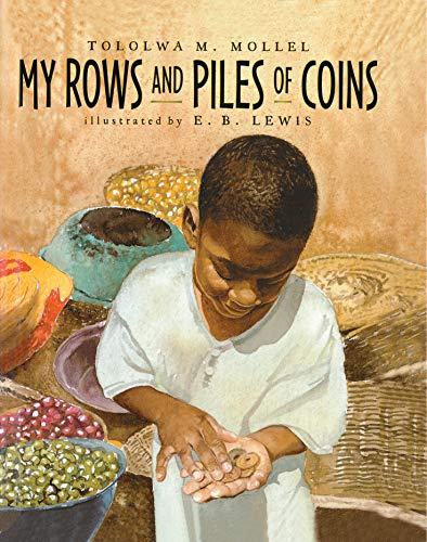 Beispielbild fr My Rows and Piles of Coins (Coretta Scott King Illustrator Honor Books) zum Verkauf von Dream Books Co.