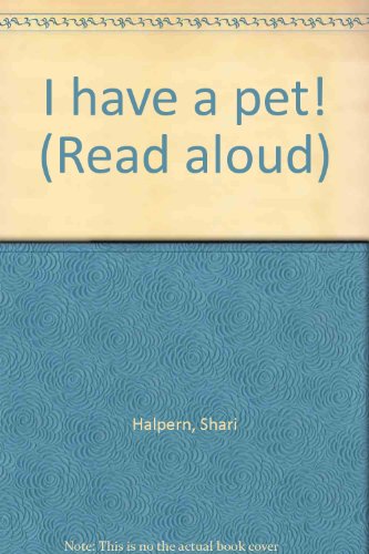 9780395753514: I have a pet! (Read aloud)