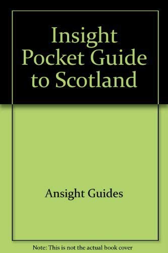 Insight Pocket Guide to Scotland (9780395755105) by Insight Guides; Ansight Guides