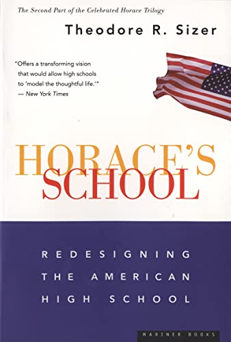 9780395755341: Horace's School: Redesigning the American High School