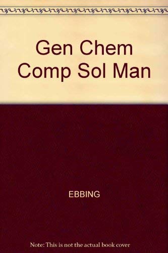 9780395759325: Gen Chem Comp Sol Man