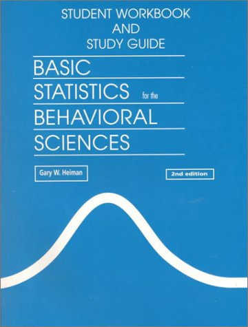 Stock image for Basic Statistics for the Behavioral Sciences: Student Workbook and Study Guide (Second Edition) for sale by gearbooks